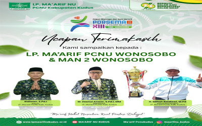 Terima kasih Kepada LP. Ma'arif PCNU Wonosobo dan MAN 2 Wonosobo